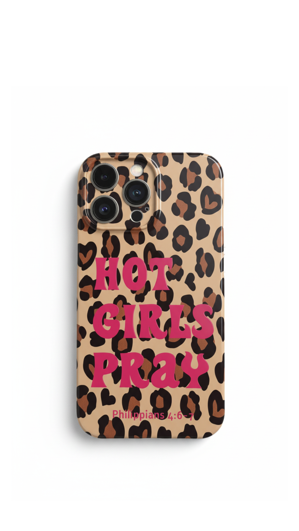 Hot Girls Pray Phone Case
