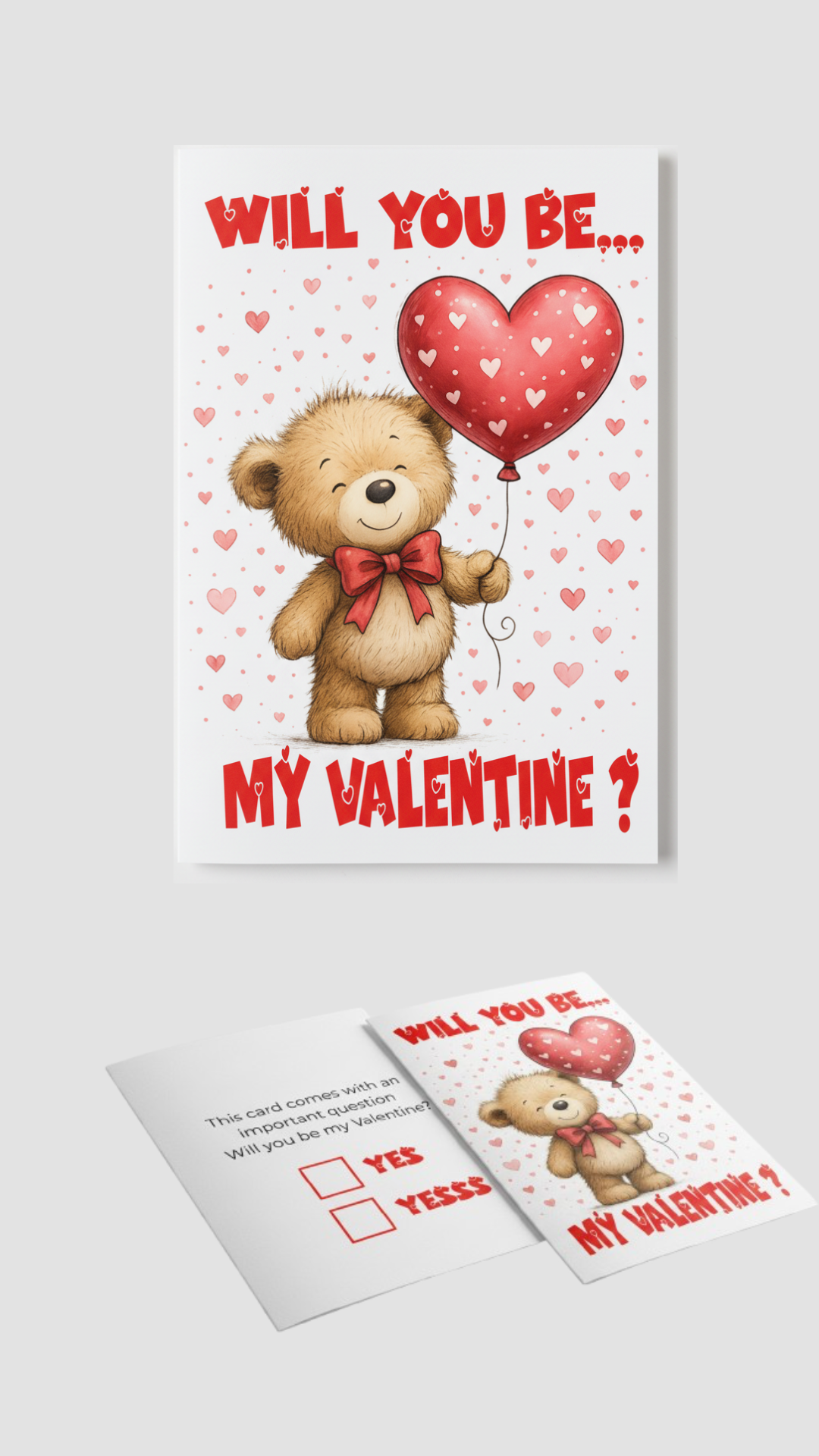 Will You Be My Valentine? Card A5 Teddy Bear Card