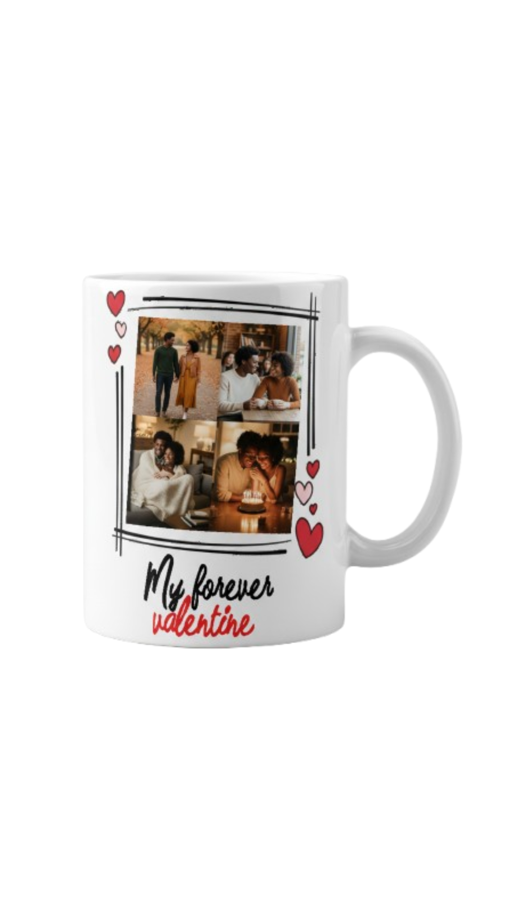My Forever Valentine Personalised Mug - 11 oz